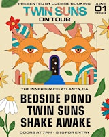 Imagem principal de TWIN SUNS on Tour: Bedside Pond, Twin Suns, Shake Awake @ The Inner Space