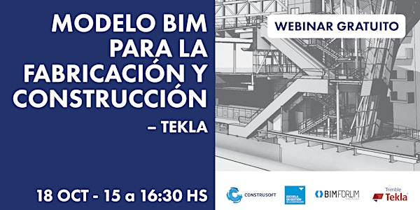 Modelo BIM para la fabricación y construcción – TEKLA