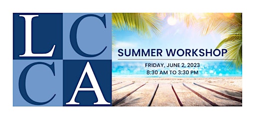 LCCA Summer Workshop primary image