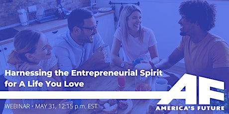 Harnessing the Entrepreneurial Spirit for a Life You Love