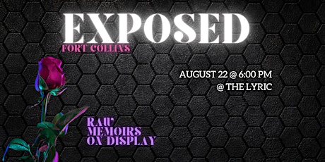 EXPOSED - Fort Collins