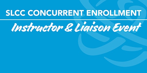 Imagen principal de 2024-25 SLCC Concurrent Enrollment Instructor & Liaison Event
