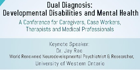 Dual Diagnosis (Mental Health & Developmental Disabilities) Conference primary image