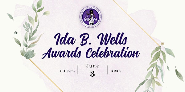 The Annual Ida B. Wells Awards Celebration