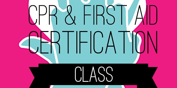 CPR & First Aid Certification Class