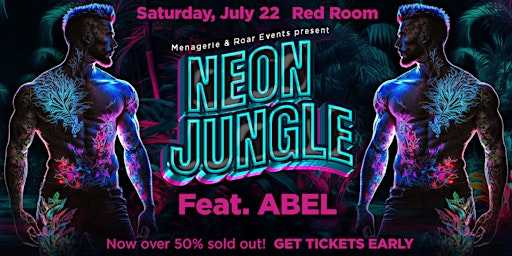 NEON JUNGLE feat. DJ ABEL ~ GET TICKETS primary image