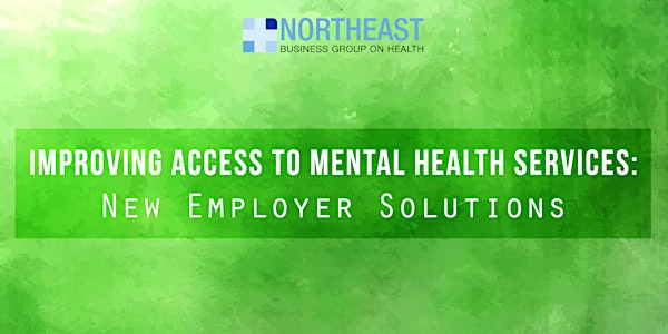 Improving Access to Mental Health Services: New Employer Solutions