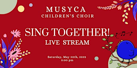 MUSYCA Spring 2023 Concert LIVE STREAM primary image