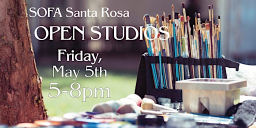 Image principale de First Friday Open Studios at SOFA Santa Rosa