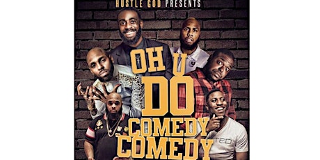 Oh U Do Comedy Comedy VIP Tickets primary image