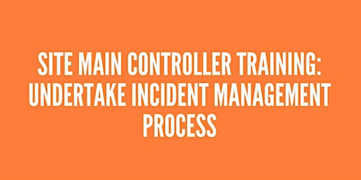 Imagem principal do evento SMC Training: Undertake Incident Management Process (1 Day) Run 53