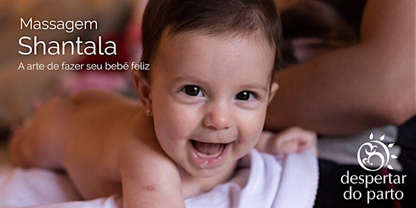 Curso de Massagem Shantala - A arte de fazer seu bebê feliz   