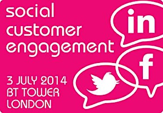 Social Customer Engagement Directors Forum, BT Tower, London primary image