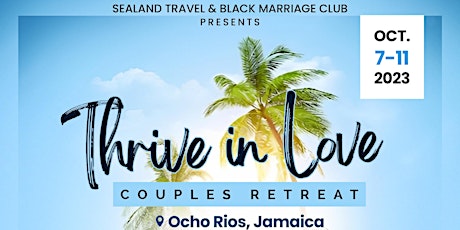 Jamaica 2023: Thrive in Love Couples Retreat