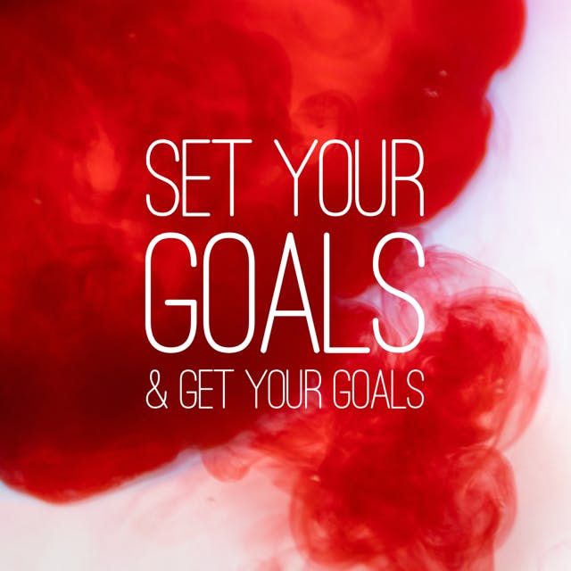 Set Your Goals Get Your Goals In 19 10 Jan 19