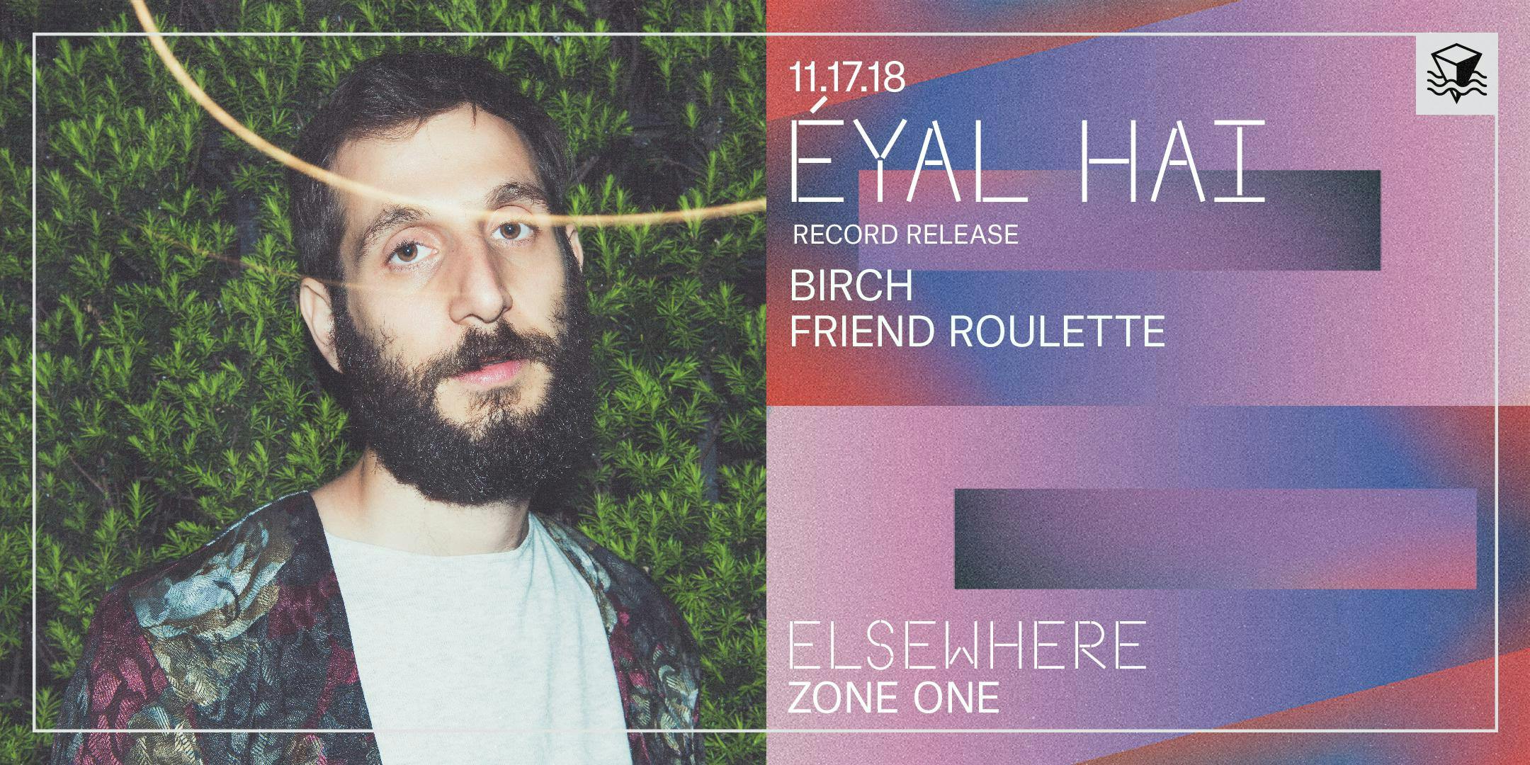 Éyal Hai (Record Release!)