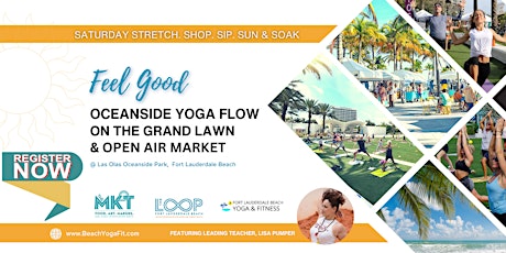 Oceanside Yoga Flow on the Grand Lawn, Open Air Mkt  & Beach!
