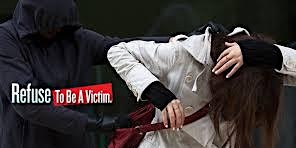 Primaire afbeelding van WOMEN'S - Refuse To Be A Victim! Crime Prevention NATIONAL ONLINE Event