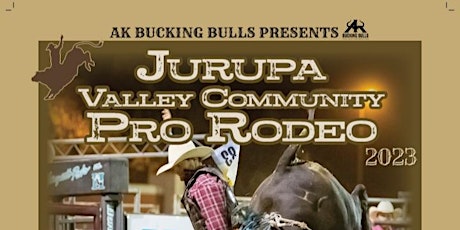 Jurupa Valley Community Pro Rodeo (Saturday Night)