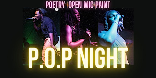 P.O.P NIGHT: Poetry, Open Mic, Paint (Hookah & Dance) @Jamaica Jamaica primary image