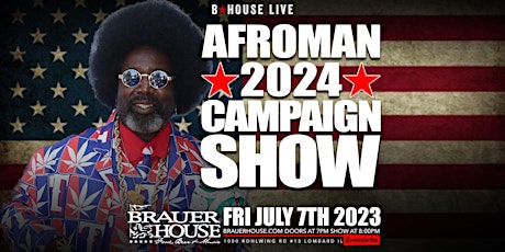 AFROMAN 2024 Campaign Show at BHouse Live