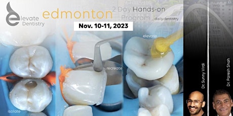 EDMONTON Elevate Dentistry - 2 Day HandsOn Program primary image