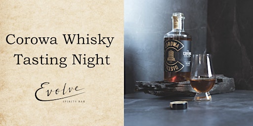 Corowa Whisky Tasting Night at Evolve Spirits Bar