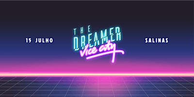 The Dreamer 2023 | Vice City