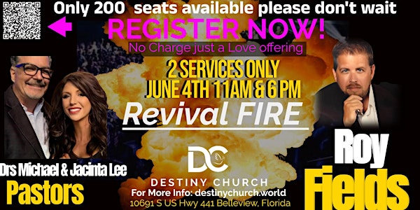 Revival FIRE with ROY FIELDS