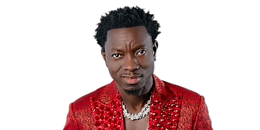 Michael Blackson Live Comedy Show (Wed 7pm)