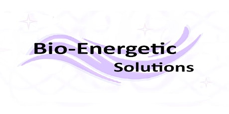 Bio-Energetic Solutions - FREE Webinar primary image