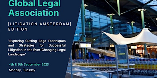 Primaire afbeelding van Global Legal Association Litigation Conference 2023 Amsterdam