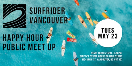 Gettin' Smitty with It - Surfrider Vancouver Social Meet Up