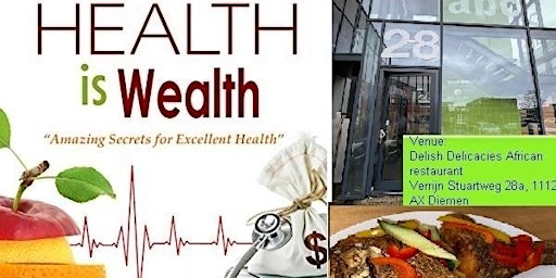 Health is Wealth  bijeenkomst & Kook workshop primary image
