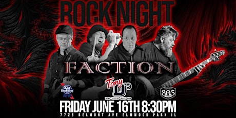 Rock Night w/ Faction at Tony D's (NO COVER CHARGE)