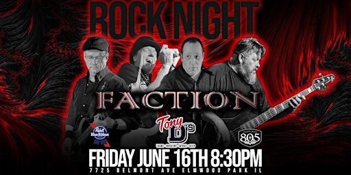 Rock Night w/ Faction at Tony D's (NO COVER CHARGE) primary image