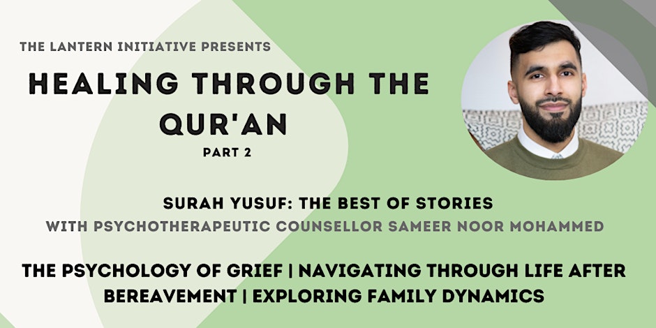 Healing Through the Qur’an – Surah Yusuf: The Best of Stories