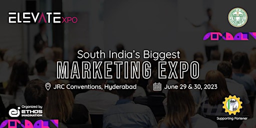 Elevate Expo (South India's Biggest Marketing Expo) primary image