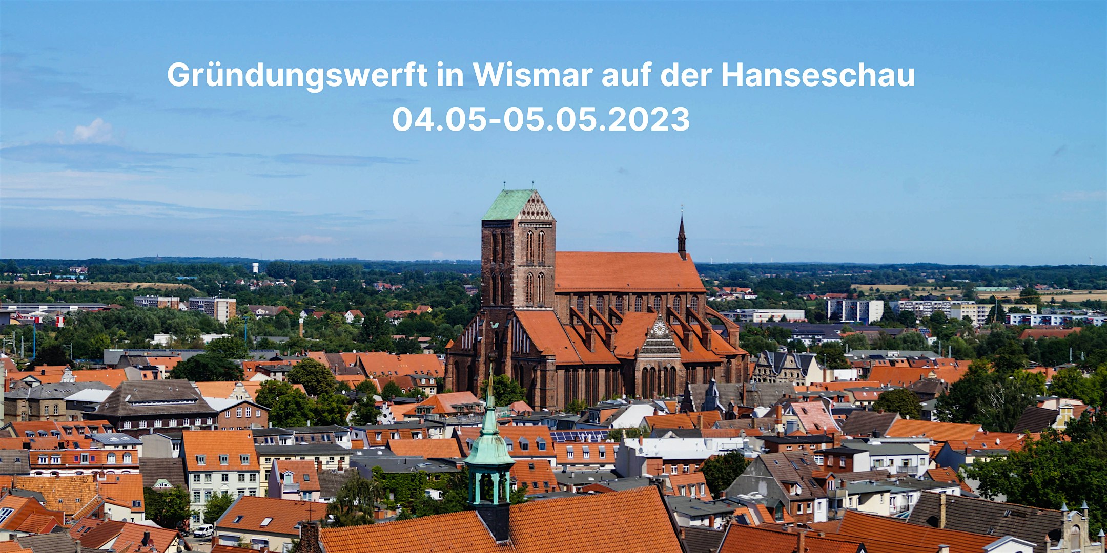 Veranstaltungsbild für die Veranstaltung Meet&Greet - Die Gründungswerft auf der HanseSchau in Wismar