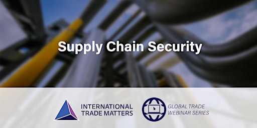 Free Webinar - Supply Chain Security primary image