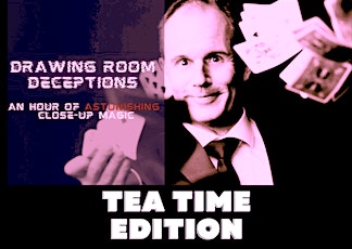 Drawing Room Deceptions Tea Time edition