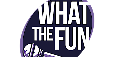 Primaire afbeelding van WHAT THE FUN - Plateau de Stand-up