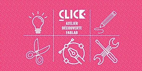 Primaire afbeelding van Atelier Découverte du FabLab