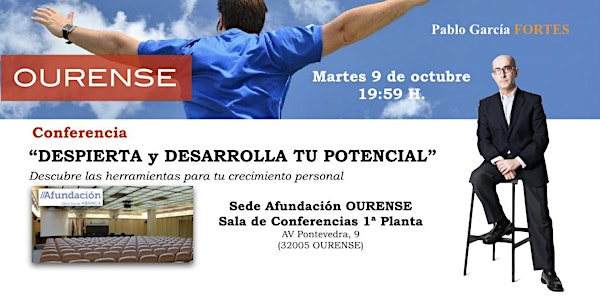 Despierta y Desarrolla tu Potencia, en Ourense