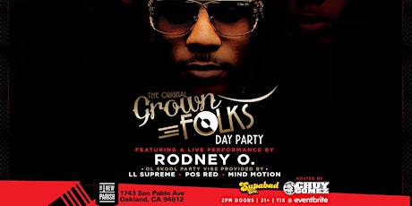The Original Grown Folks 'Day Party' Ft. Rodney O Performing LIVE primary image