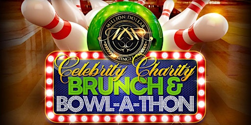 Imagen principal de 1st Annual Million Dollar Mingle Celebrity Charity Brunch & Bowl-A-Thon