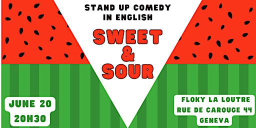 Hauptbild für Sweet & Sour- Stand Up Comedy In English - Geneva