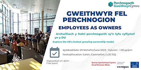 Immagine principale di Gweithwyr fel Perchnogion (Employees as Owners) 