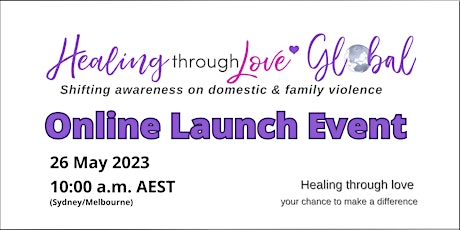 Healing Through Love Global Online Launch primary image