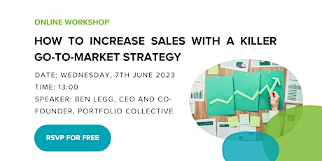 How To Increase Sales With A Killer Go-To-Market Strategy